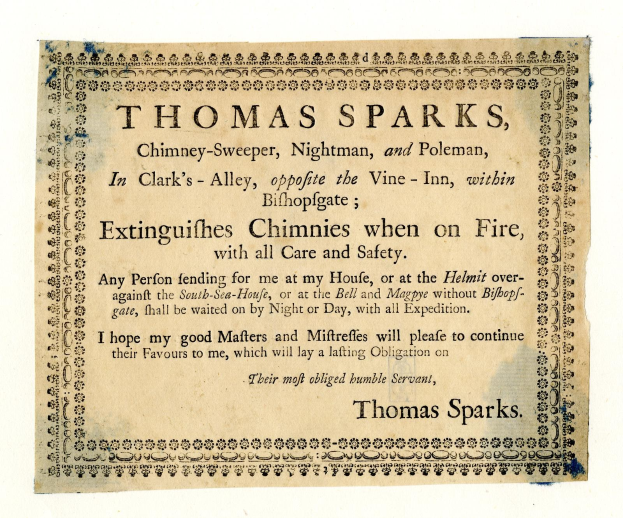 Papier mit gedrucktem Text, der die Dienstleistungen des Schornsteinfegers Thomas Sparks ankündigt, einschließlich der Löschung von Schornsteinbränden, befindet sich in Clark's Alley gegenüber dem Vine-Inn in Bishopsgate.